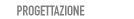 progettazione